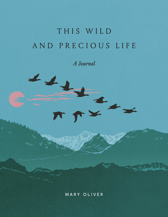 This Wild and Precious Life