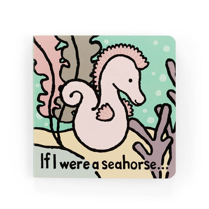 If I Were A Seahorse Book