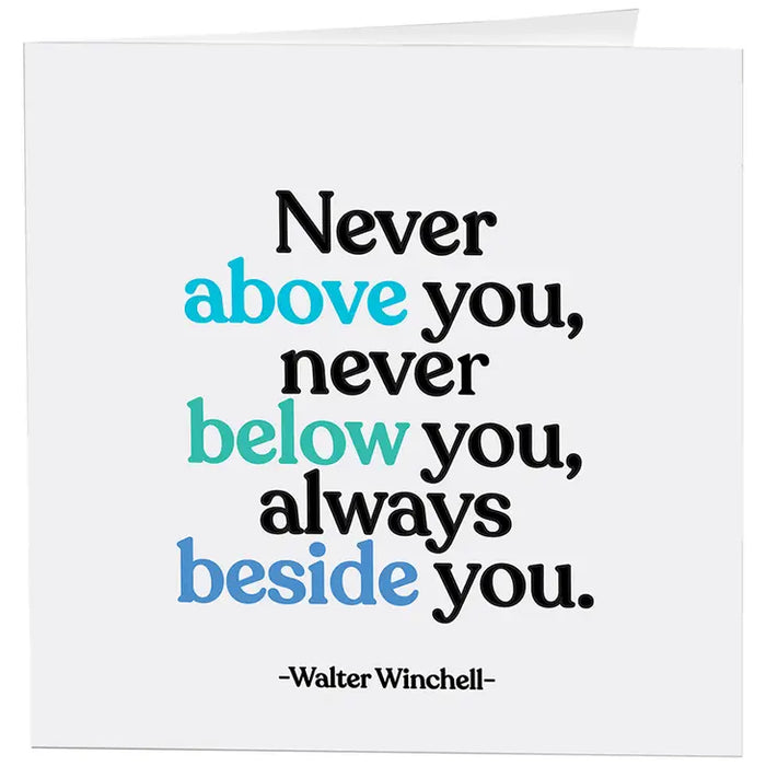 Never Above You - Card-Love - (Walter Winchell)