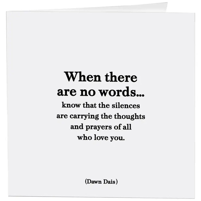 There Are No Words Sympathy Card(Dawn Dais)